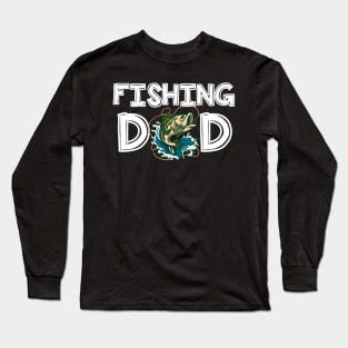 Fishing Dad Fishermen Daddy Father's Day Fishing Long Sleeve T-Shirt